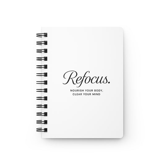 Refocus Spiral Bound Journal for Mindfulness and Wellness